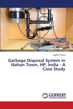Paperback Garbage Disposal System in Nahan Town, HP, India - A Case Study Book