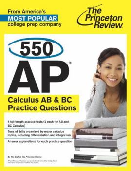 Paperback 550 AP Calculus AB & BC Practice Questions Book