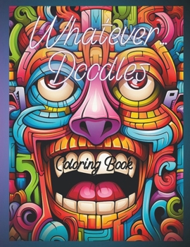 Paperback Whatever Doodles: Coloring book