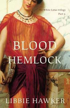 Paperback Blood Hemlock: Part 3 of the White Lotus trilogy Book