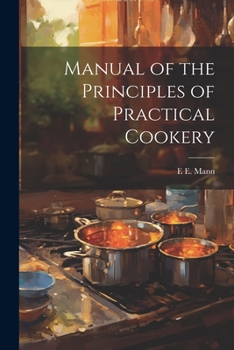 Paperback Manual of the Principles of Practical Cookery Book