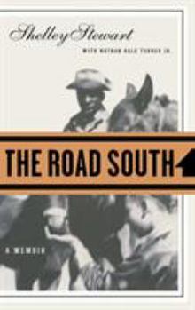 Hardcover The Road South: A Memoir Book