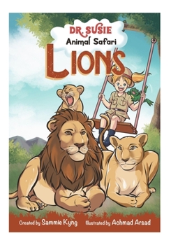 Paperback Dr. Susie Animal Safari - Lions Book