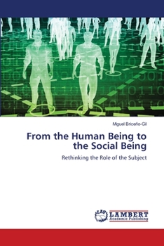 Paperback From the Human Being to the Social Being Book