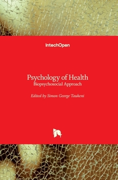 Hardcover Psychology of Health: Biopsychosocial Approach Book