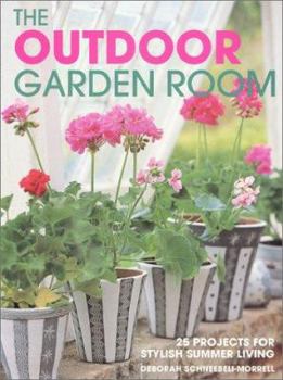 Paperback The Outdoor Garden Room: 25 Stylish Ideas for Summer Living Book