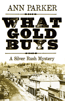 Hardcover What Gold Buys Book