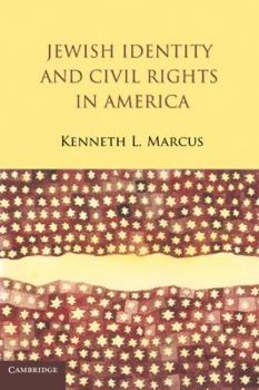Paperback Jewish Identity and Civil Rights in America Book