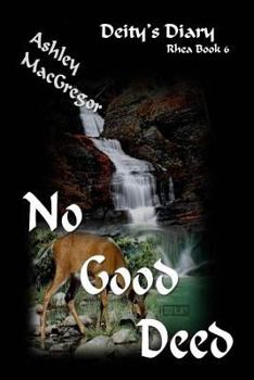 Paperback Rhea-6 No Good Deed Book
