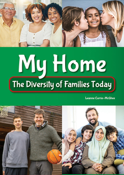 Hardcover My Home: The Diversity of Families Today Book