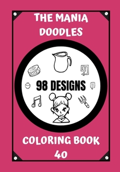 Paperback Coloring Book: The Mania Doodles Book
