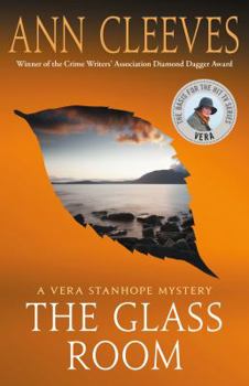 Hardcover The Glass Room: A Vera Stanhope Mystery Book