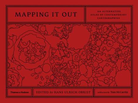 Hardcover Mapping It Out: An Alternative Atlas of Contemporary Cartographies Book