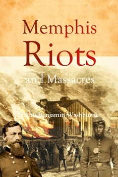 Paperback Memphis Riots and Massacres Book