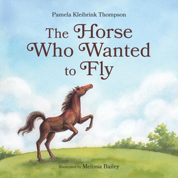 Hardcover The Horse Who Wanted to Fly Book