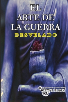Paperback El Arte de La Guerra Desvelado [Spanish] Book