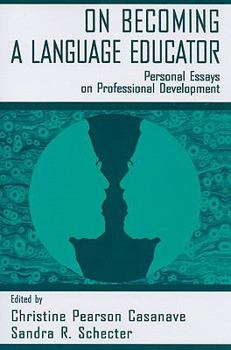 Paperback on Becoming A Language Educator: Personal Essays on Professional Development Book