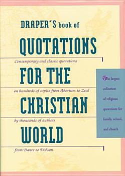 Hardcover Draper's Book of Quotations for the Christian World Book