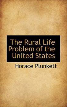 The Rural Life Problem of the United States