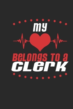 Paperback My Heart Belongs To A Clerk: Clerk Notebook - Clerk Journal - Handlettering - Logbook - 110 DOTGRID Paper Pages - 6 x 9 Book