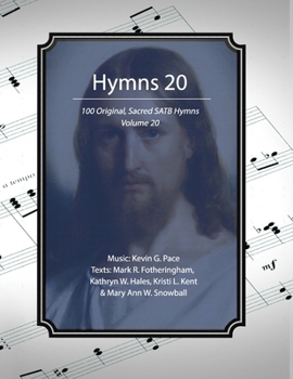 Paperback Hymns 20: 100 Original, Sacred SATB Hymns Book