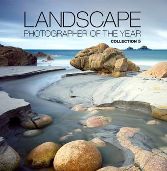 Hardcover Landscape Photographer of the Year: Collection 5 Volume 5 Book