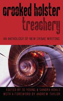 Paperback Crooked Holster: An Anthology of Crime and Thriller Writing Book