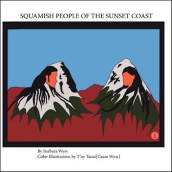 Paperback Squamish People of the Sunset Coast Book