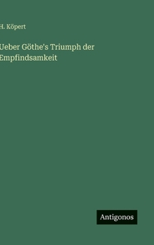 Ueber Göthe's Triumph der Empfindsamkeit