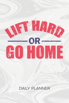 DAILY PLANNER WEEKLY CALENDAR: Bodybuilder Organizer Undated - Blank 52 Weeks Monday to Sunday -120 Pages- Fitness Slogans Notebook Journal Fitness - ... List for Fitness Athlete & Personal Trainer