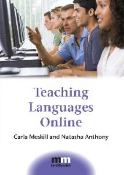 Paperback Teaching Languages Online (MM Textbooks, 6) Book