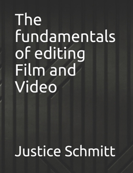 Paperback The fundamentals of editing Film and Video Book