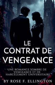 Le Contrat de Vengeance (La Vendetta d'Eldridge) (French Edition)