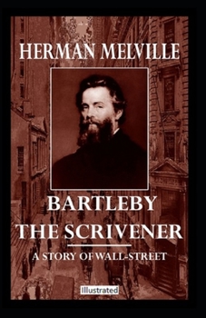 Paperback Bartleby, the Scrivener Illustrated Book