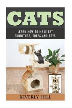 Paperback Cats: Learn How to Make Cat Furniture, Trees, and Toys Book