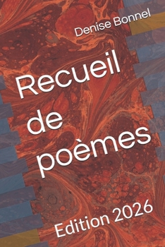 Paperback Recueil de poèmes: Edition 2026 [French] Book