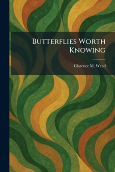 Paperback Butterflies Worth Knowing Book