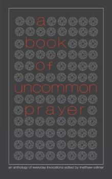 Paperback A Book of Uncommon Prayer Book