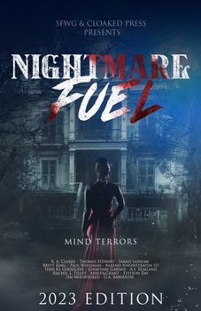 Paperback Nightmare Fuel: Mind Terrors 2023 Anthology Book