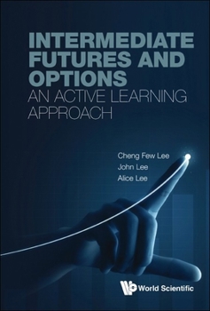 Hardcover Intermediate Futures and Options: An Active Learning Approach Book