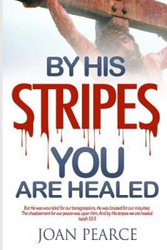 Paperback By His Stripes You Are Healed Book
