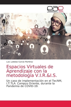Paperback Espacios Virtuales de Aprendizaje con la metodología V.I.R.&I.S. [Spanish] Book