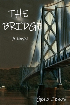 Paperback THE BRIDGE - A Novel Book