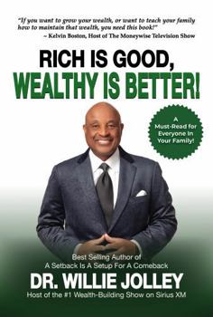 Hardcover Rich Is Good, Wealthy Is Better! Book