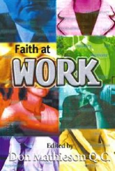 Perfect Paperback Faith at Work Book