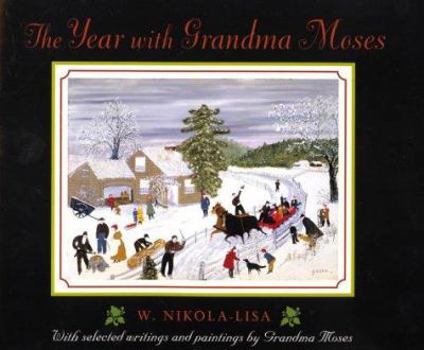 Hardcover The Year with Grandma Moses Book