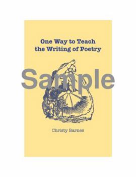 Paperback One Way to Teach the Writing of Poetry Book
