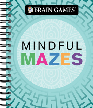 Spiral-bound Brain Games - Mindful Mazes Book