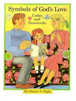 Paperback Symbols of God's Love: Codes and Passwords Book