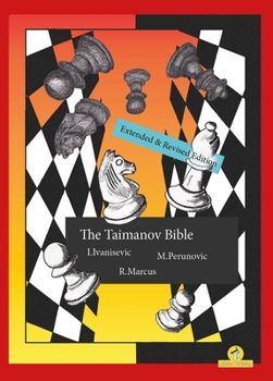 Paperback The Taimanov Bible Extended and Revised Edition: A Complete Repertoire for Black Book